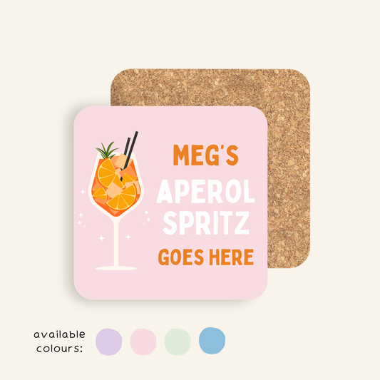 Personalised Aperol Spritz Goes Here coaster with name